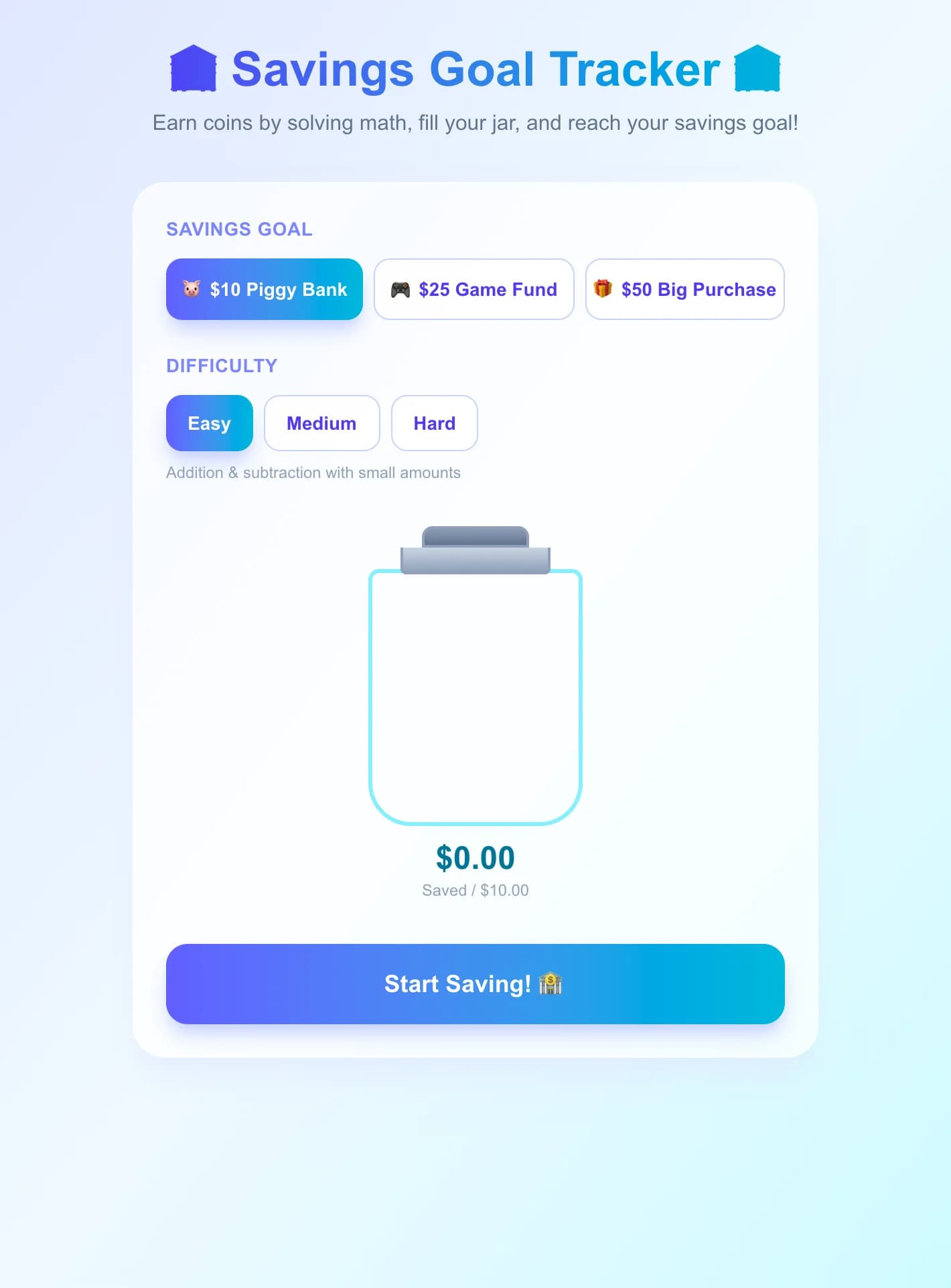 Savings Goal Tracker - Set a savings target, earn money by answering math questions, and watch a visual